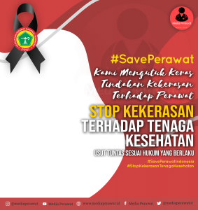 Twibbon Mengutuk Keras Tindakan Kekerasan Terhadap perawat  #saveperawat