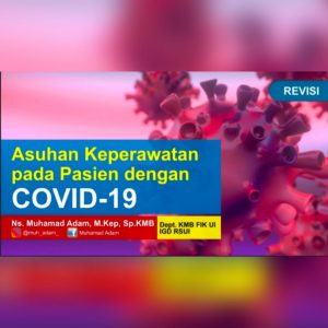 DOWNLOAD MATERI (Revisi) : Asuhan Keperawatan Pada Pasien Covid-19