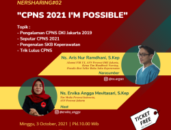 ZOOMINAR #NerSharing02 : “CPNS 2021 I’M POSSIBLE”