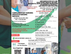 Webinar Keperawatan International : IMPLEMENTATION OF E-RM ( ELECTRONIC MEDICAL RECORD) AND DIGITAL BOOK OF NURSING PROFESSION STANDART IN HOSPITAL AND HEALTH CARE FACILITIES AND COMPLEMENTARY NURSING UPDATE IN NURSING SERVICE