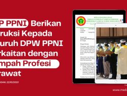DPP PPNI Berikan Intruksi Kepada Seluruh DPW Provinsi Berkaitan dengan Sumpah Profesi Perawat