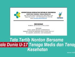 Tata Tertib Nonton Bersama Piala Dunia U-17 Tenaga Medis dan Tenaga Kesehatan