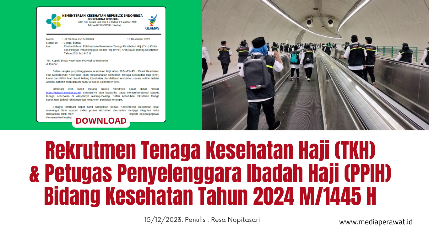 Rekrutmen Tenaga Kesehatan Haji (TKH) & Petugas Penyelenggara Ibadah Haji (PPIH) Bidang Kesehatan Tahun 2024 M/1445 H