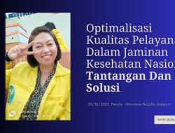 Optimalisasi Kualitas Pelayanan Dalam Jaminan Kesehatan Nasional: Tantangan Dan Solusi