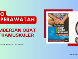 SPO Keperawatan : Pemberian Obat Intramuscular (IM)