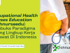 Occupational Health Nurses Education (@ohnurseedu) Pembuka Paradigma Ruang Lingkup Kerja Perawat Di Indonesia