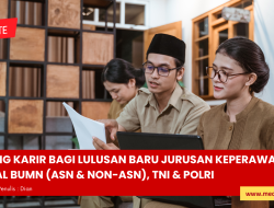 Jenjang Karir Bagi Lulusan Baru Jurusan Keperawatan: Klinikal BUMN (ASN & Non-ASN), TNI & POLRI