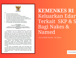 KEMENKES RI Keluarkan Edaran : Terkait Satuan Kredit Profesi (SKP) & Surat Izin Praktik (SIP) Bagi Tenaga Medis & Tenaga Kesehatan