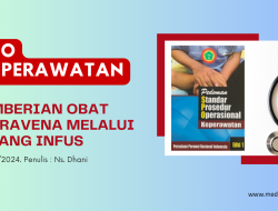 SPO Keperawatan : Pemberian Obat Intravena Melalui Selang Infus