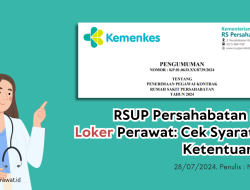RSUP Persahabatan Buka Loker Perawat: Cek Syarat dan Ketentuannya!