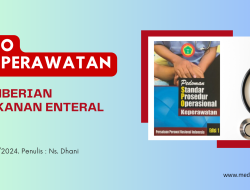 SPO Keperawatan : Pemberian Makanan Enteral