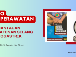 SPO Keperawatan : Pemantauan Kepatenan Selang Nasogastrik