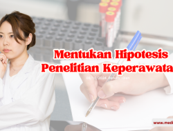 Menentukan Hipotesis Penelitian Keperawatan