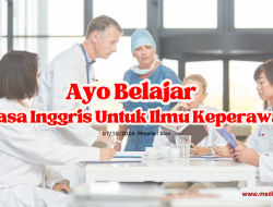 Ayo Belajar Bahasa Inggris Untuk Ilmu Keperawatan!