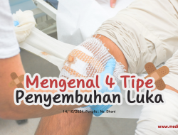 Mengenal 4 Tipe Penyembuhan Luka