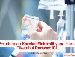 Perhitungan Koreksi Elektrolit yang Harus Diketahui Perawat ICU