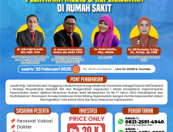 Webinar Nasional Kesehatan : Manajemen Kepemimpinan Pelayanan Medis & Keperawatan Di Rumah Sakit”