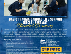 PELATIHAN BASIC TRAUMA CARDIAC LIFE SUPPORT (BTCLS) – Februari 2025