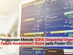 Penggunaan Metode SOFA (Sequential Organ Failure Assessment) Score pada Pasien ICU