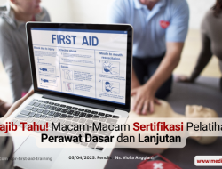 Wajib Tahu! Macam-Macam Sertifikasi Pelatihan Perawat Dasar dan Lanjutan