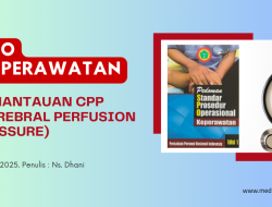 SPO Keperawatan : Pemantauan CPP (Cerebral Perfusion Pressure)