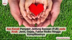 Mengenal PJB Pada Anak