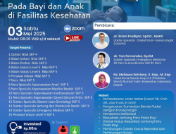 WEBINAR NASIONAL : “BANTUAN HIDUP DASAR PADA BAYI & ANAK DI FASKES”