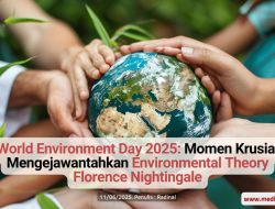 World Environment Day 2025: Momen Krusial Mengejawantahkan Environmental Theory Florence Nightingale