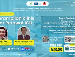 Webinar Nasional Keperawatan Critical Care : “KETRAMPILAN KLINIS DASAR PERAWAT ICU”