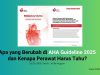 Apa yang Berubah di AHA Guideline 2025 dan Kenapa Perawat Harus Tahu?