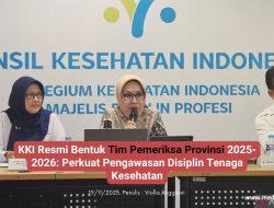 KKI Resmi Angkat Tim Pemeriksa Provinsi 2025-2026: Perkuat Pengawasan Disiplin Tenaga Kesehatan