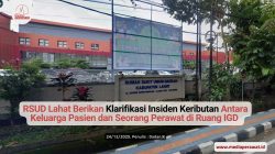 RSUD Lahat Klarifikasi Insiden Keributan Antara Keluarga Pasien dan Seorang perawat di Ruang IGD