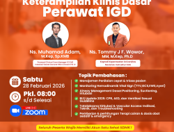 Webinar Nasional Keperawatan : KETERAMPILAN KLINIS DASAR PERAWAT IGD