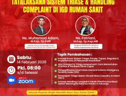 Webinar Nasional Keperawatan : TATALAKSANA SISTEM TRIASE & HANDLING COMPLAINT DI IGD RUMAH SAKIT