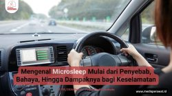 Mengenal Microsleep Mulai dari Penyebab, Bahaya, Hingga Dampaknya bagi Keselamatan