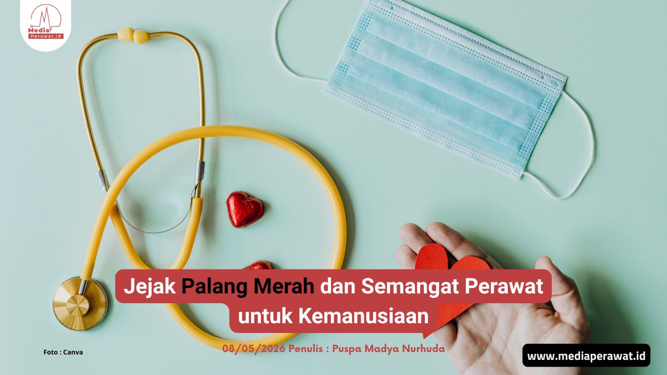 Jejak Palang Merah dan Semangat Perawat untuk Kemanusiaan