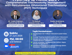Webinar Nasional Keperawatan :“FROM ICU TO HOME CARE: Comprehensive Tracheostomy Management with PDTTechniques”