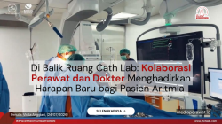 Di Balik Ruang Cath Lab: Kolaborasi Perawat dan Dokter Menghadirkan Harapan Baru bagi Pasien Aritmia