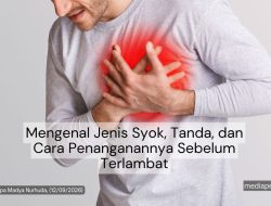 Mengenal Syok: Kenali Jenis, Tanda, dan Penanganannya Sebelum Terlambat